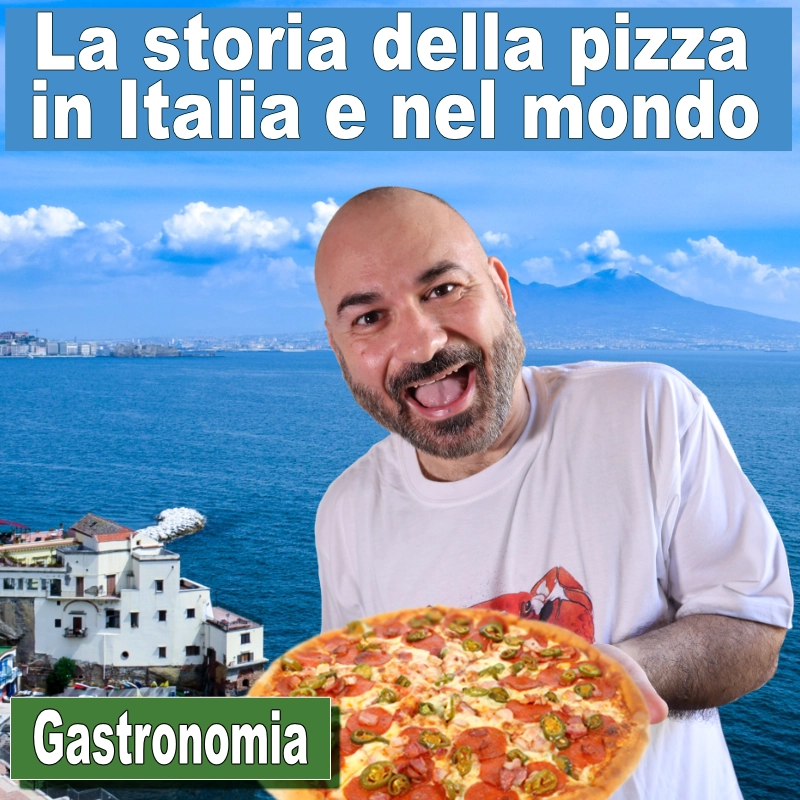 La storia della pizza in Italia e nel mondo