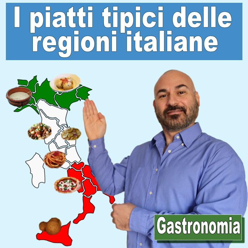 I piatti tipici delle regioni italiane
