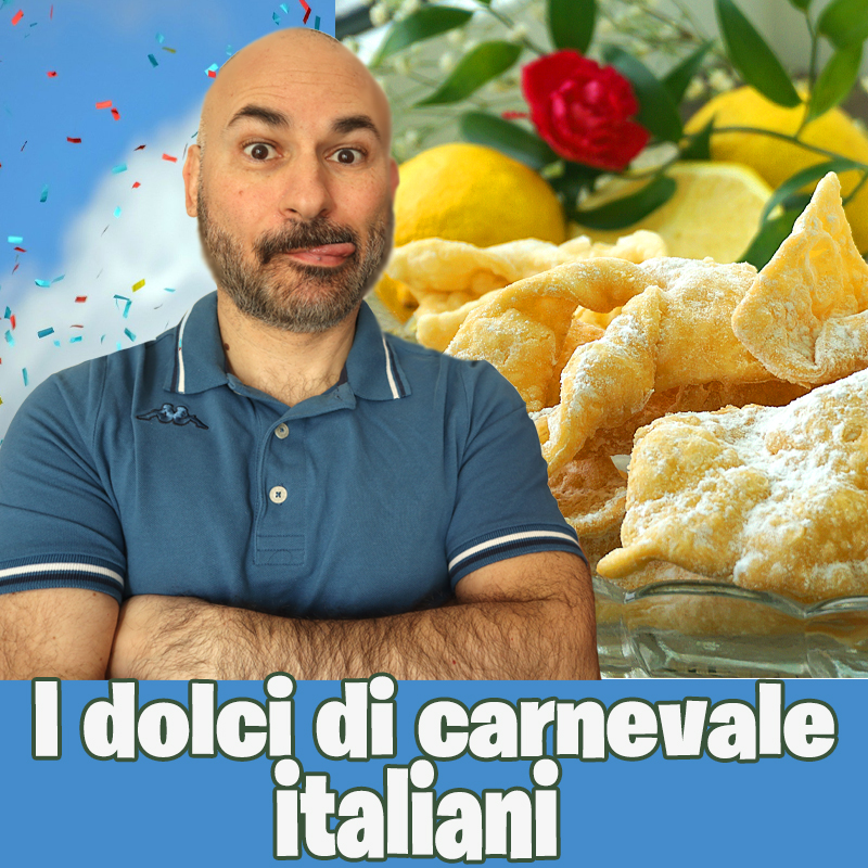 I dolci di carnevale italiani