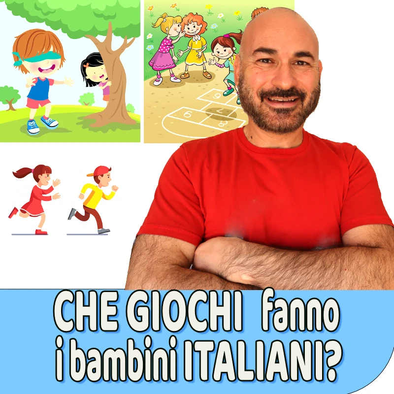 Che giochi fanno i bambini italiani?