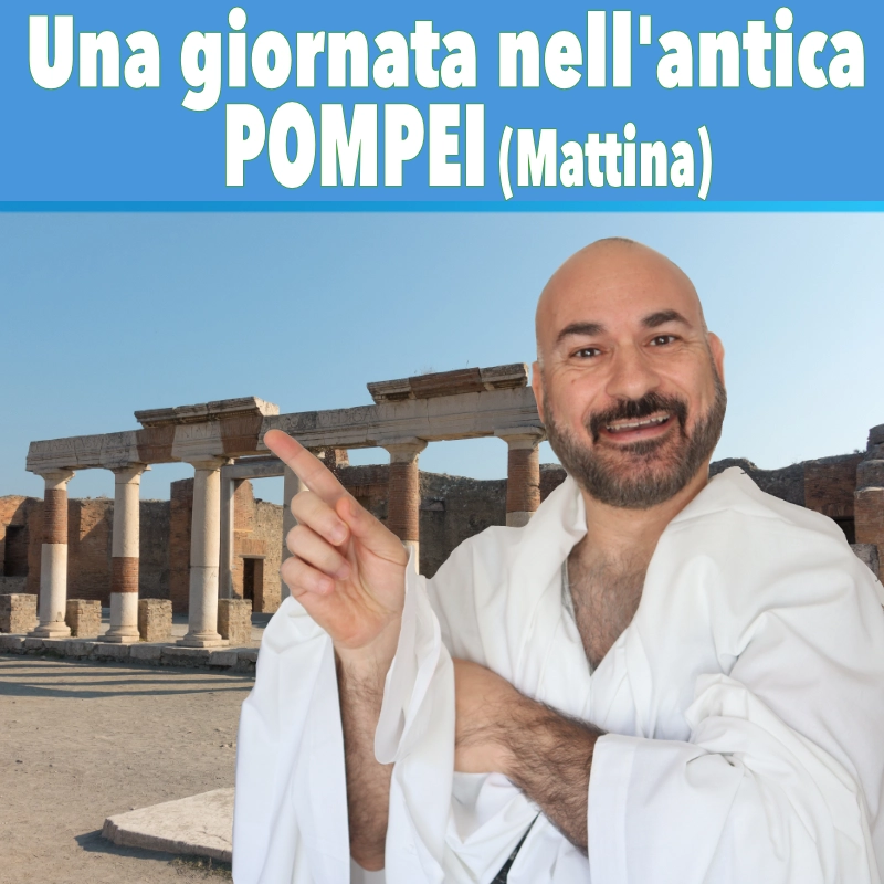 Antica Pompei (parte 1)