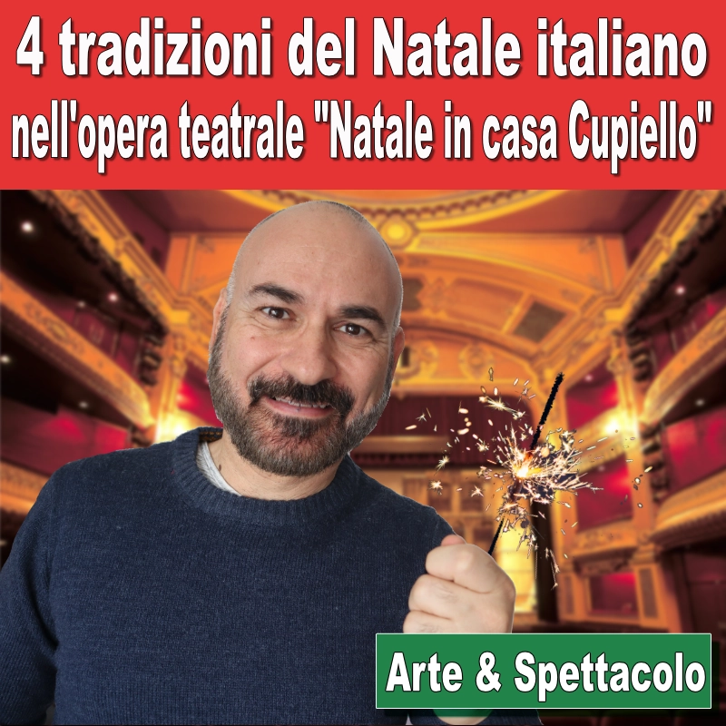 4 tradizioni del Natale italiano nell'opera teatrale "Natale in casa Cupiello"
